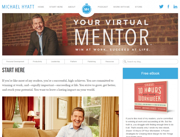 Start here with Michael Hyatt