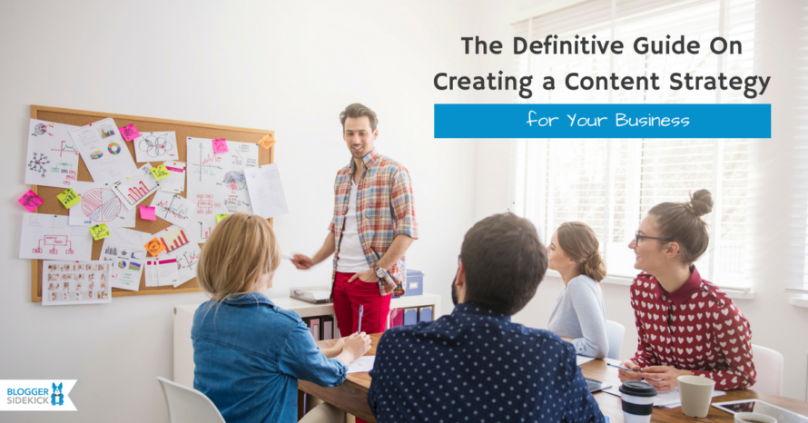 the-definitive-guide-on-creating-a-content-strategy-for-your-business