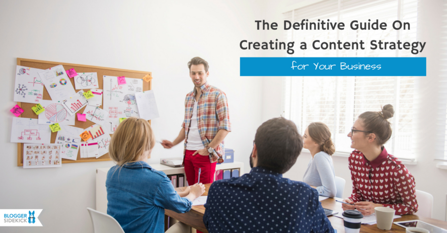 The-Definitive-Guide-On-Creating-a-Content-Strategy-for-Your-Business